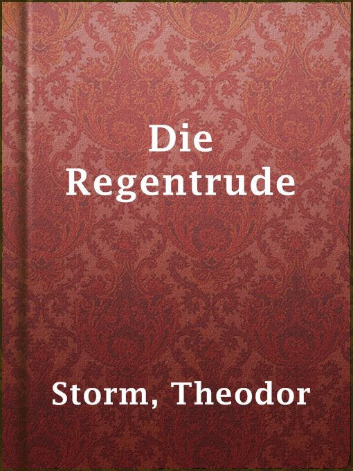 Title details for Die Regentrude by Theodor Storm - Available